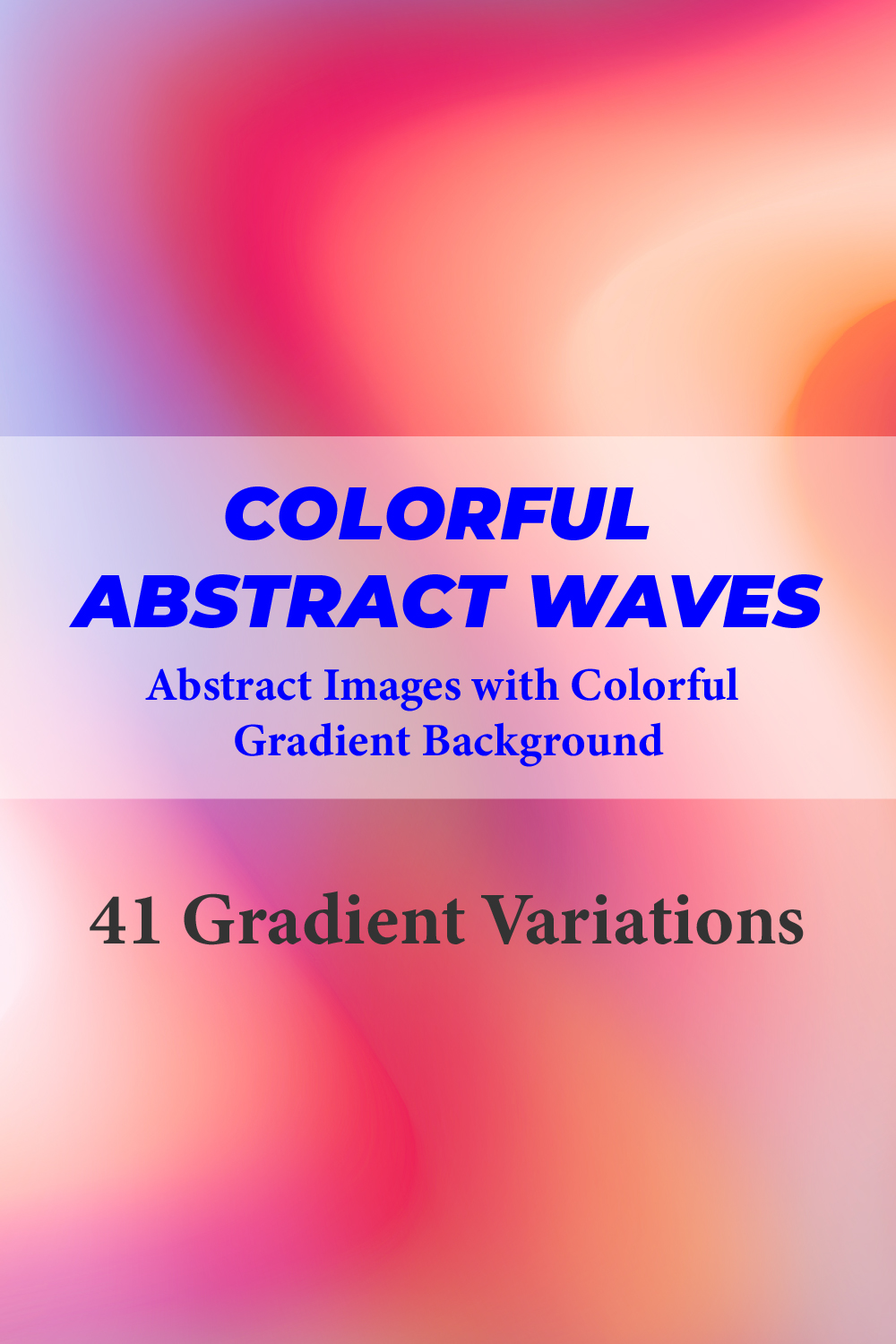 COLORFUL ABSTRACT WAVES - Gradient Background Set pinterest preview image.