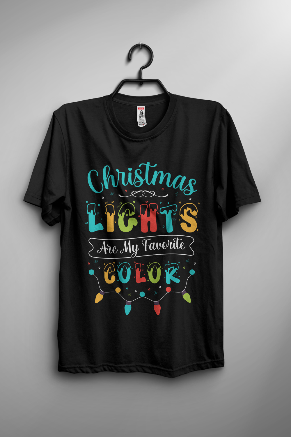 Christmas lights are my favorite color T-shirt design pinterest preview image.