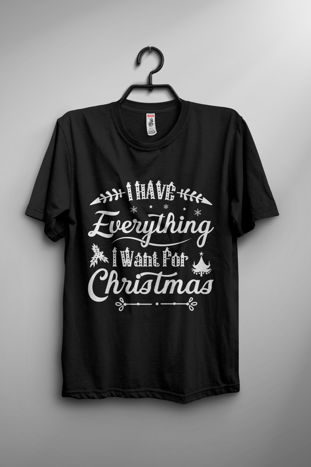 I have everything i want for christmas T-shirt design pinterest preview image.