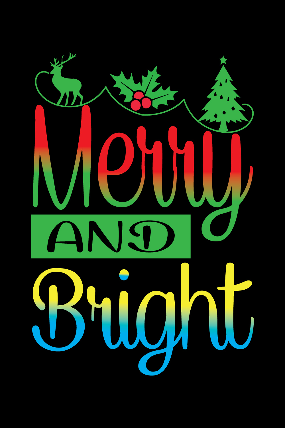 Christmas Merry and Bright T-Shirt Design pinterest preview image.