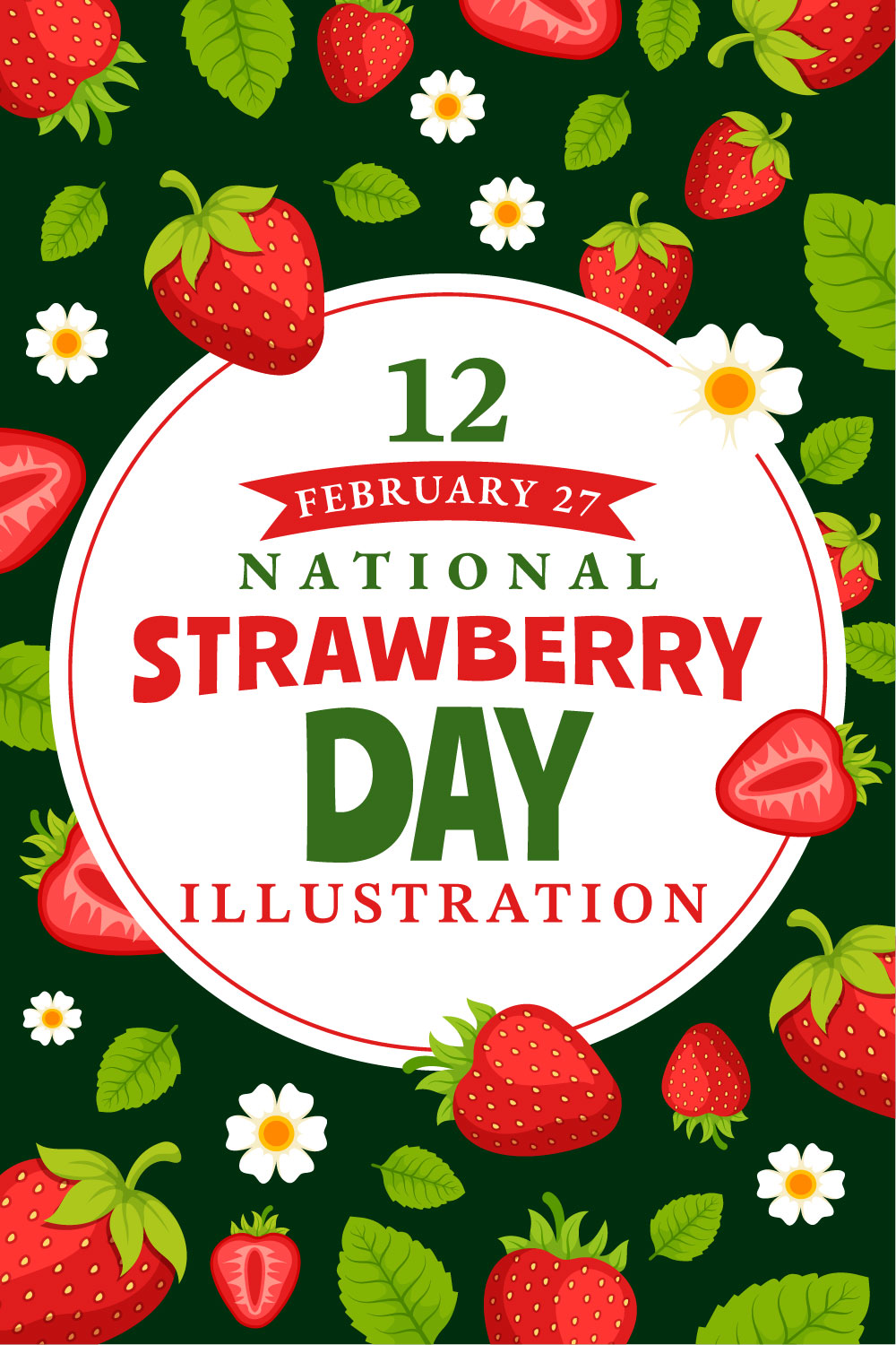12 National Strawberry Day Illustration pinterest preview image.