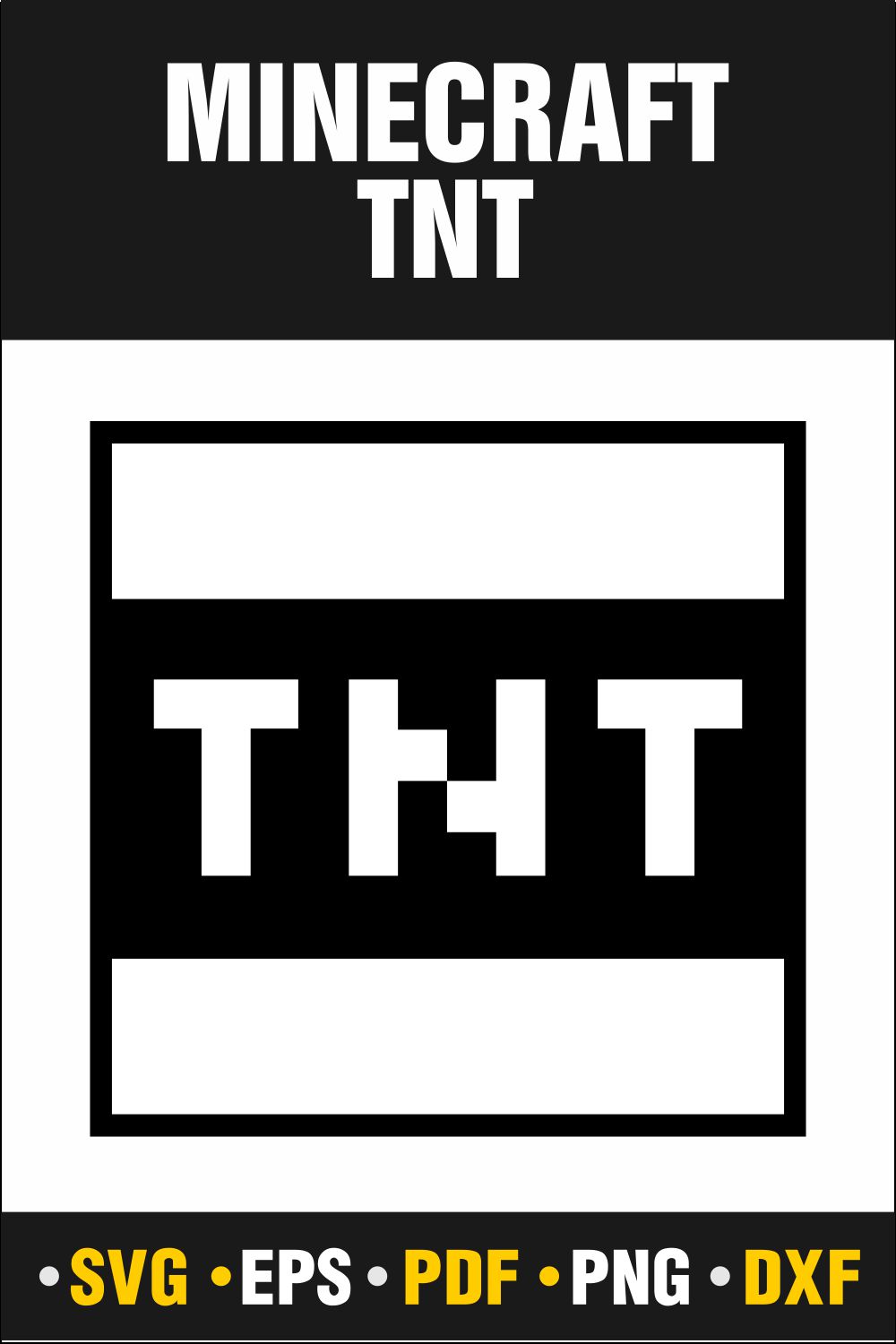 TNT, Mine craft TNT, Mine craft TNT Svg, Mine craft TNT Svg Vector Cut File Cricut, Silhouette, Pdf Png, Dxf, Decal, Sticker, Stencil, Vinyl pinterest preview image.