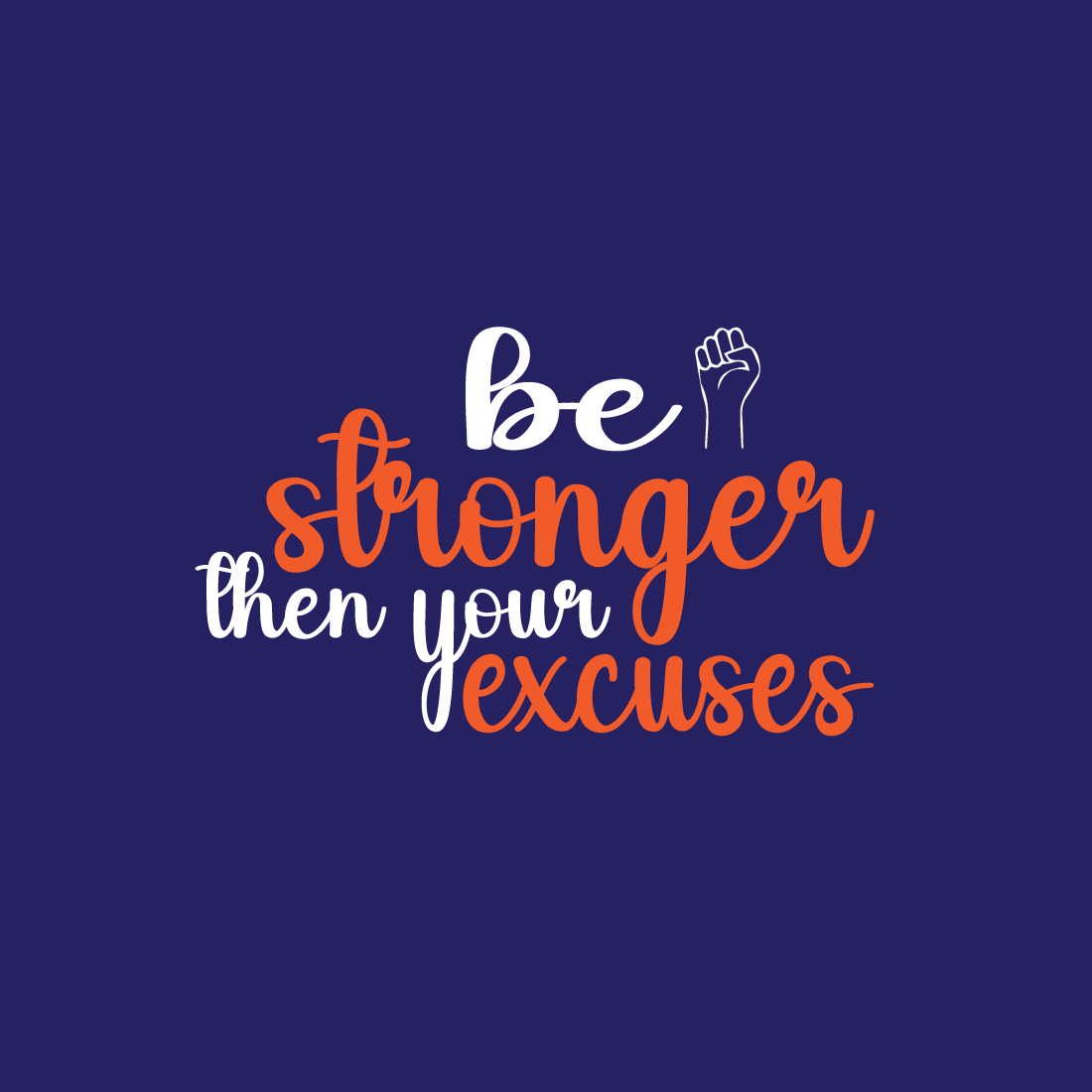 Stronger motivational typography t-shirt design for everyone preview image.