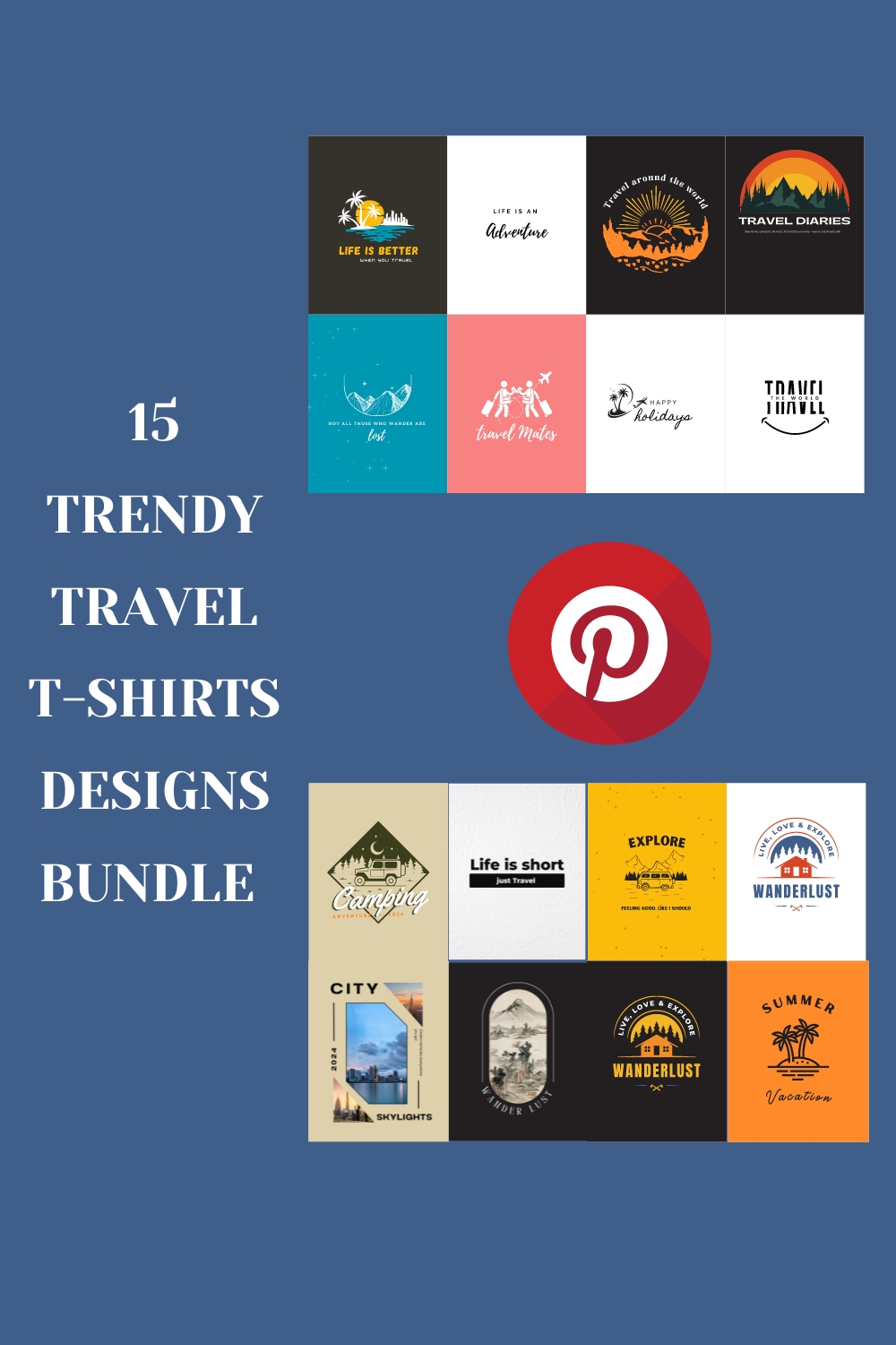Trendy 15 Traveling T-shirts Design Bundle pinterest preview image.