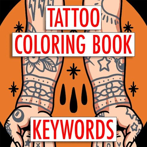 63 Tattoo Coloring Book Keywords cover image.