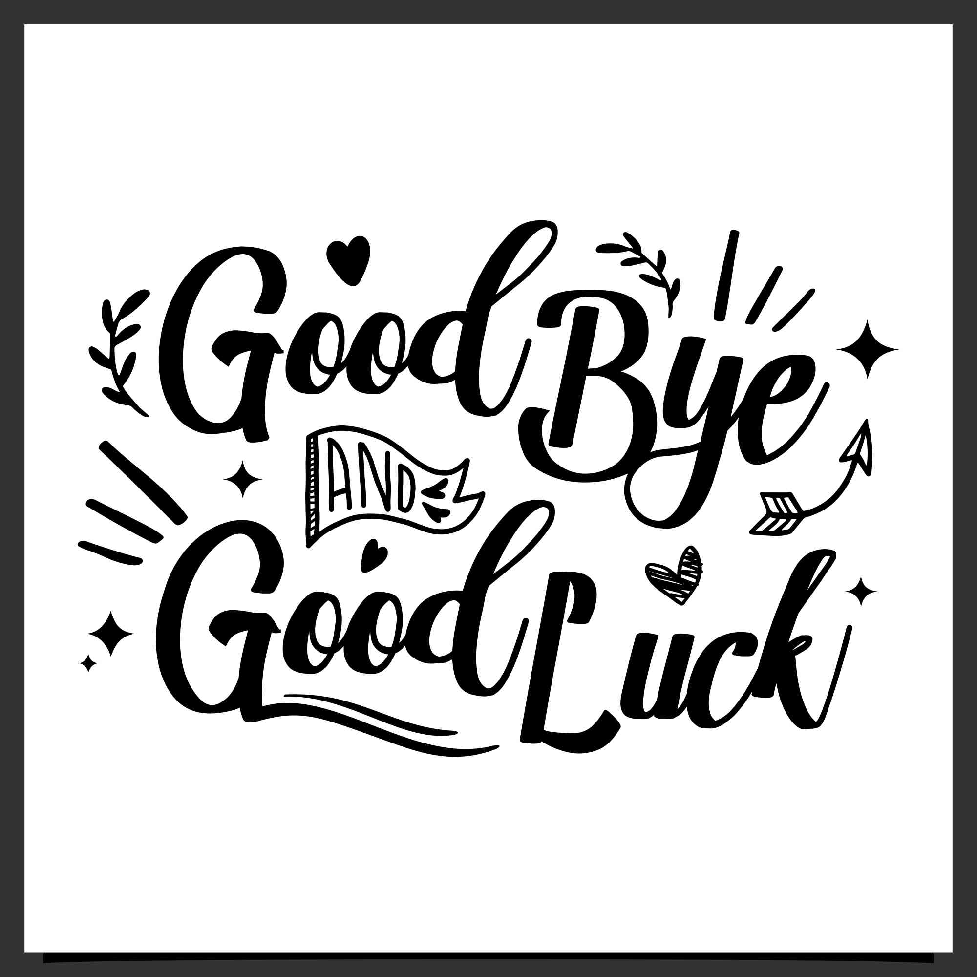 good bye and good luck lettering 3 799