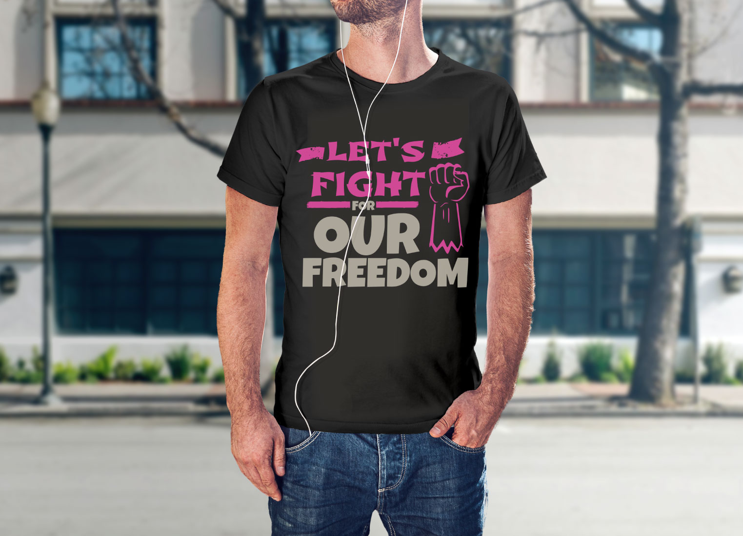 lets fight for our freedom tshirt design 604