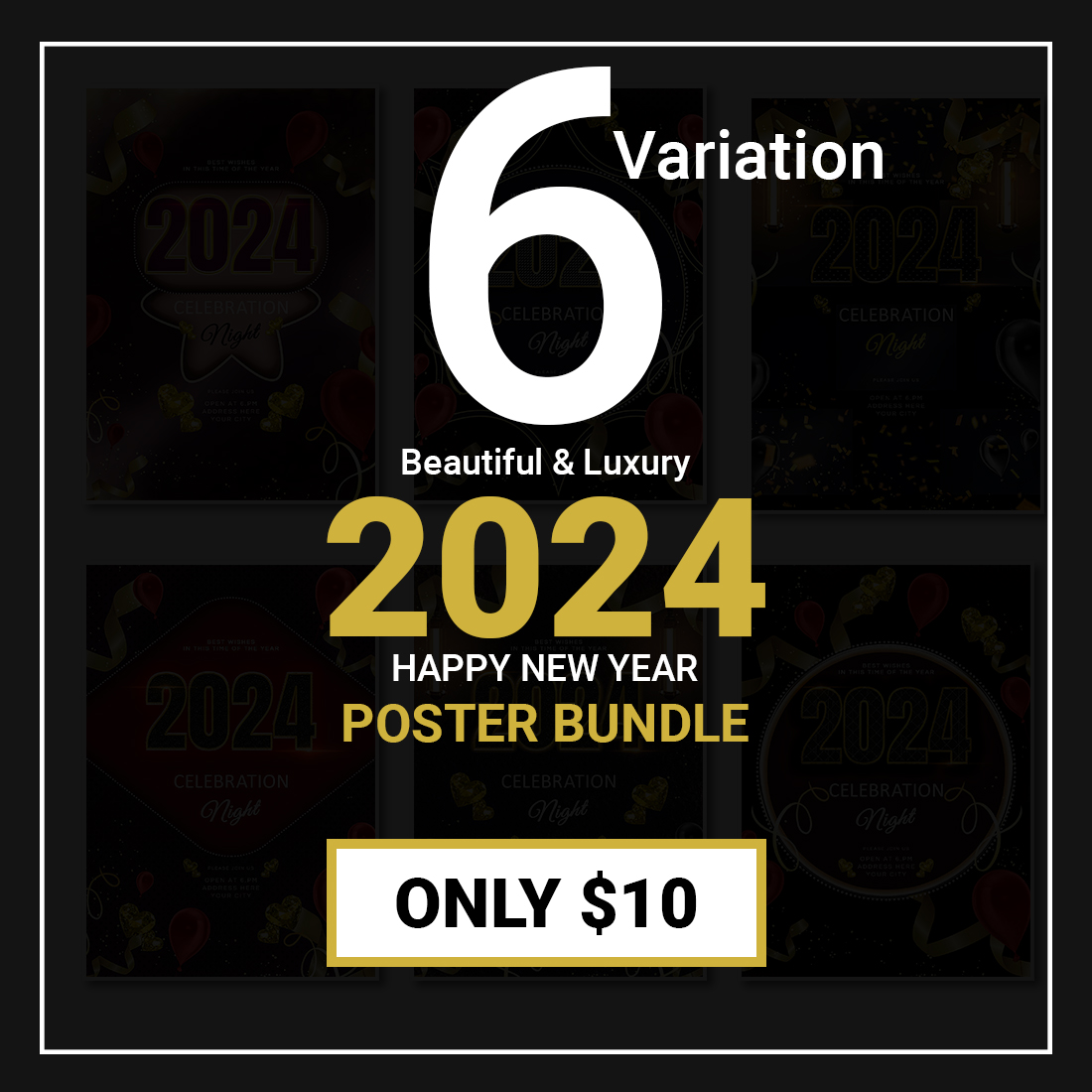 6 in 1 Beautiful & Luxury 2024 Happy New Year Poster Bundle Only $10 cover image.