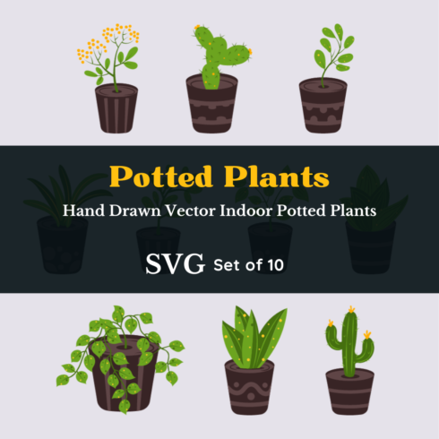 Set of 10 Vector Indoor Houseplant For Home decor and Gardening, Potted Plant cover image.