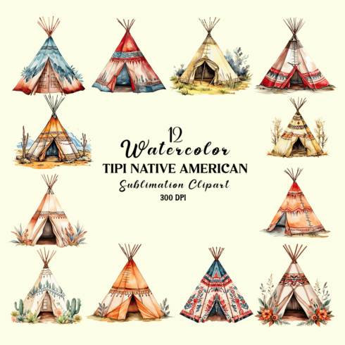 Watercolor Tipi Native American Clipart Bundle cover image.