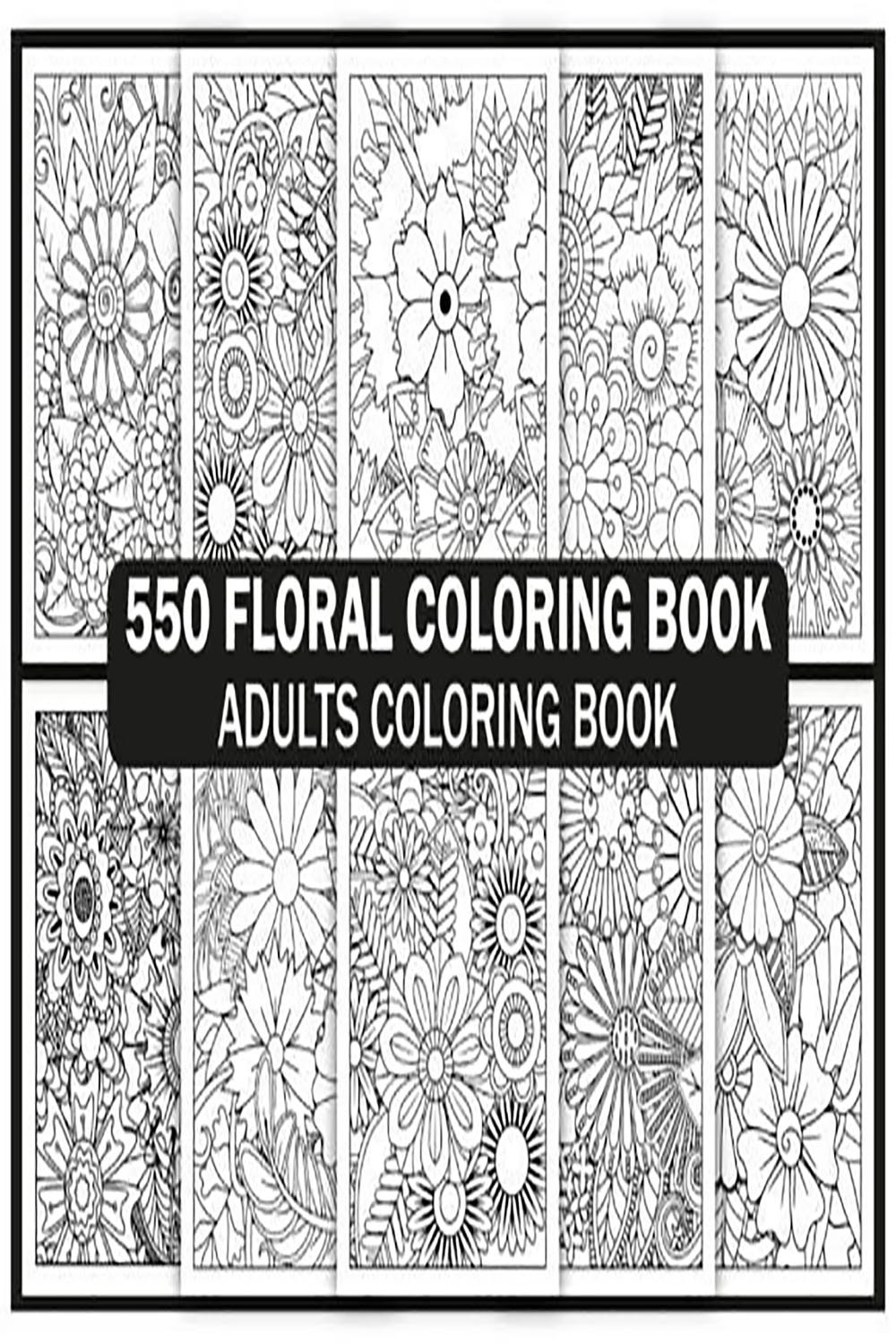 550+ Flowers Adult Coloring Book for-Kdp pinterest preview image.