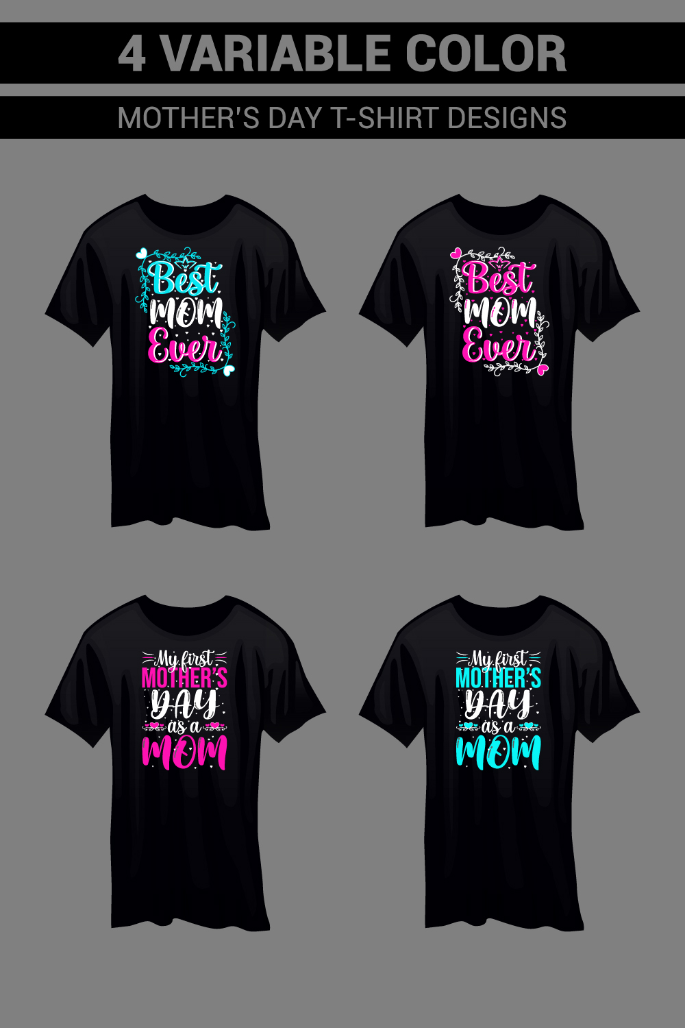 4 Variable Color Mother's Day T Shirt Designs pinterest preview image.