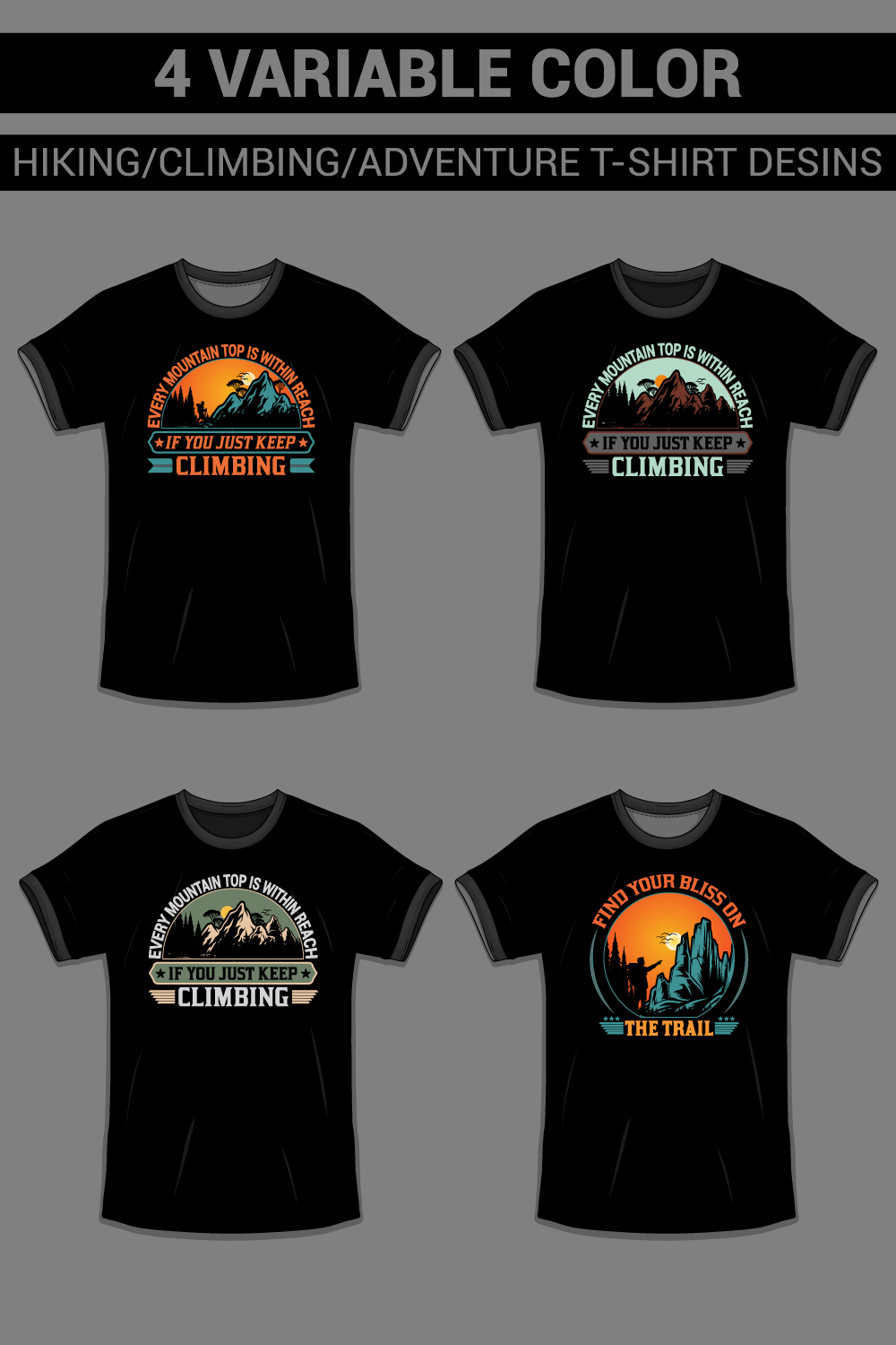 4 variable color HIKING/CLIMBING/ADVENTURE/OUTDOORS T-shirt designs pinterest preview image.