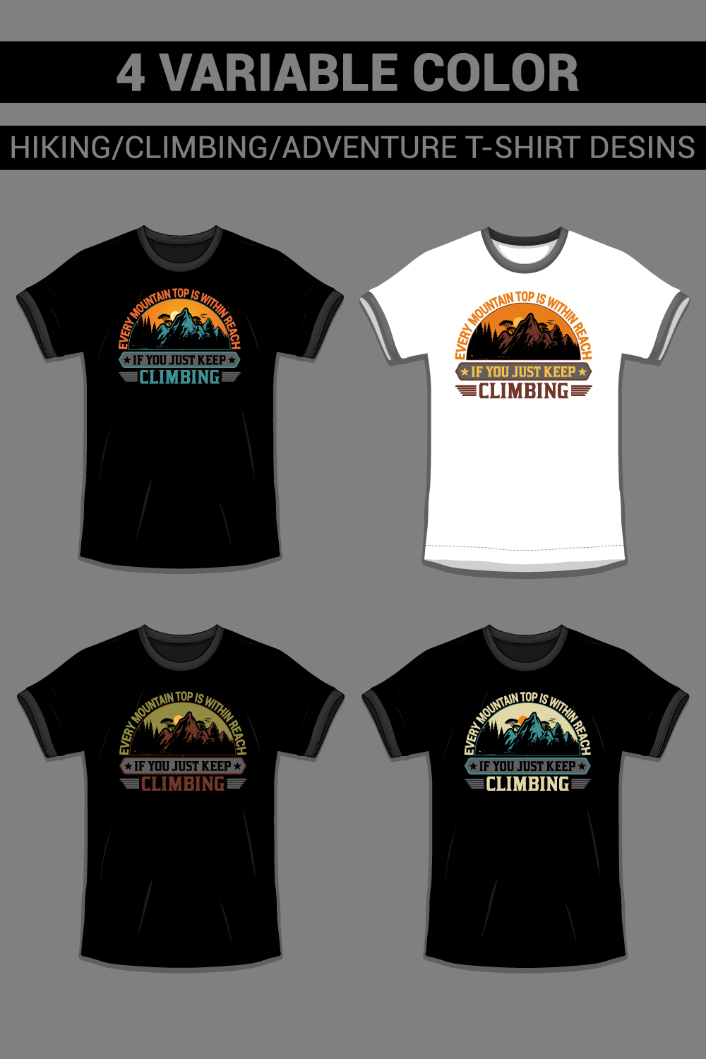 4 variable color HIKING/CLIMBING/ADVENTURE T-shirt designs pinterest preview image.
