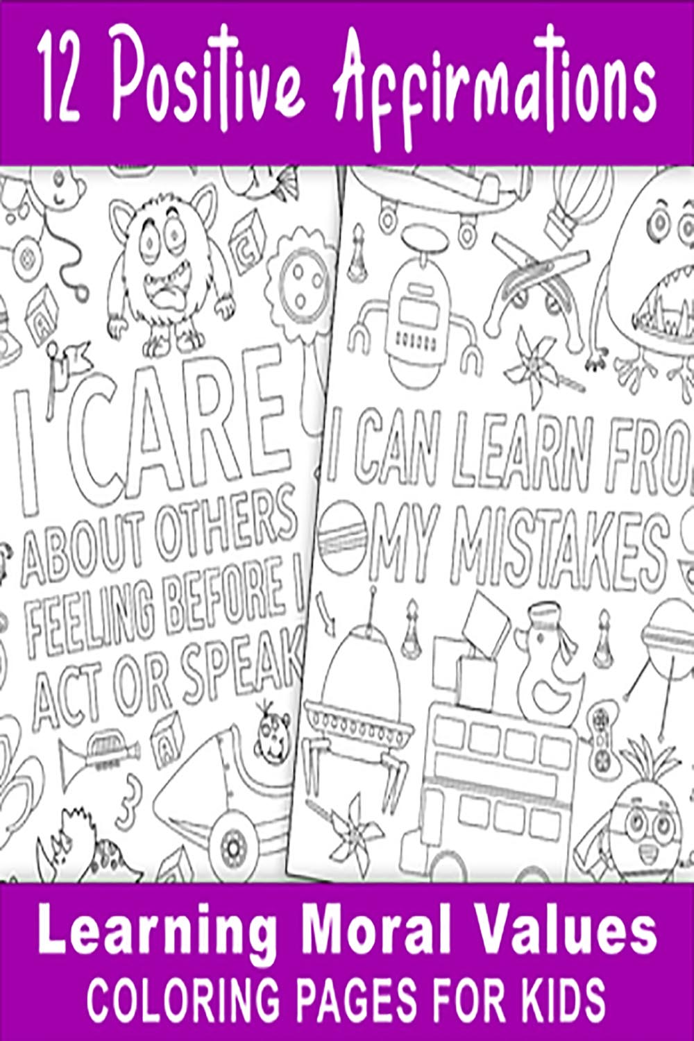12 Positive Affirmation Colouring Pages for Kids - Learning Moral Values pinterest preview image.
