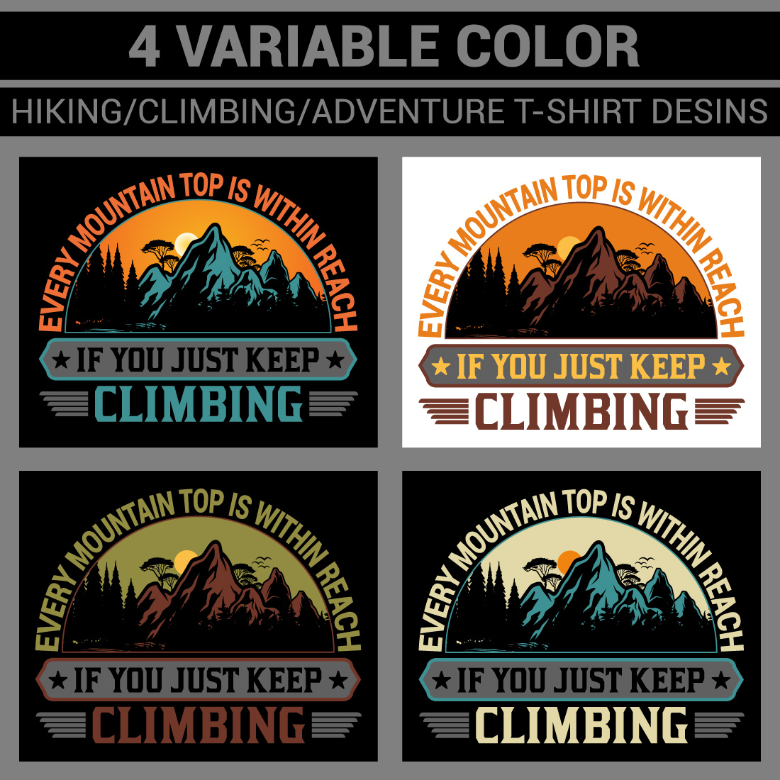 4 variable color HIKING/CLIMBING/ADVENTURE T-shirt designs preview image.