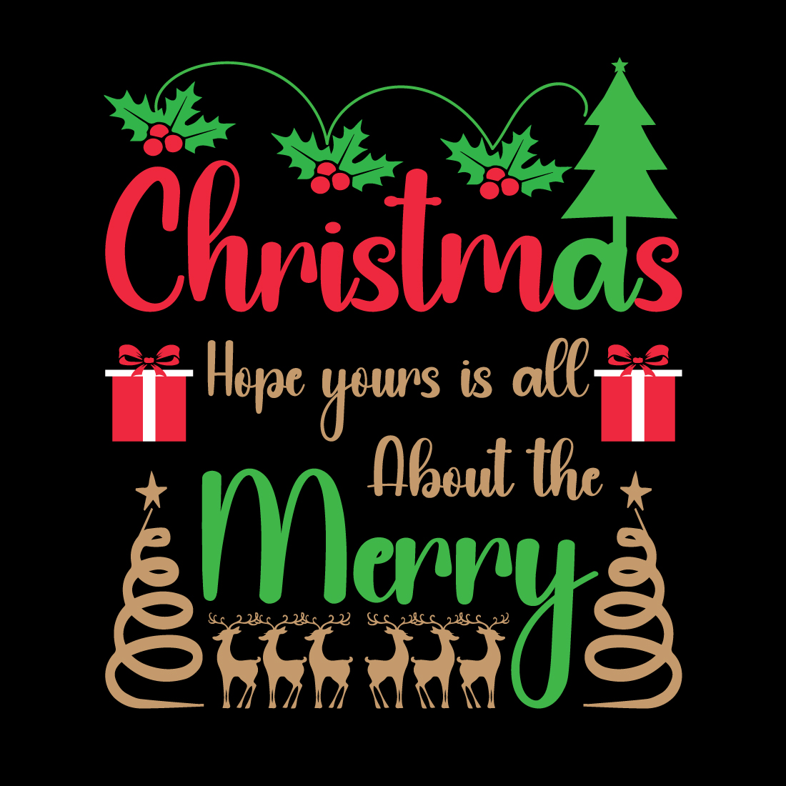 Christmas "Christmas hope yours is all about the Merry" T-Shirt Design preview image.