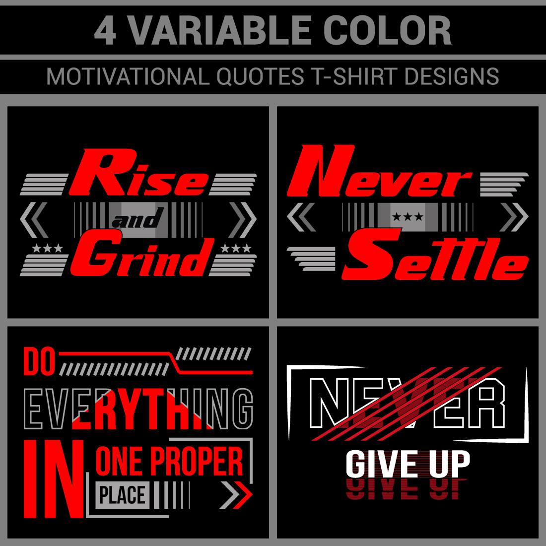 4 Variable Color Motivational quotes T-Shirt Designs cover image.