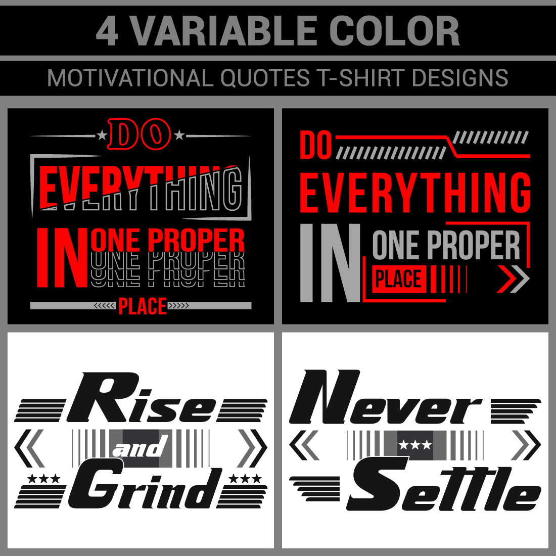 4 Variable Color Motivational Quotes T-Shirt Designs cover image.