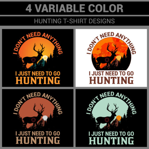 4 Variable Color HUNTING T-Shirt Designs cover image.