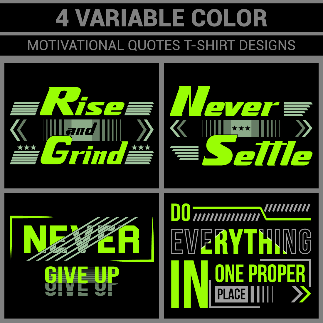 4 Variable Color Motivational Quotes T-Shirt Designs preview image.