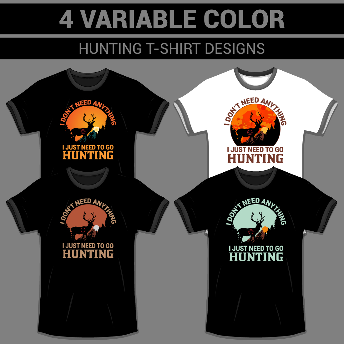 4 Variable Color HUNTING T-Shirt Designs preview image.