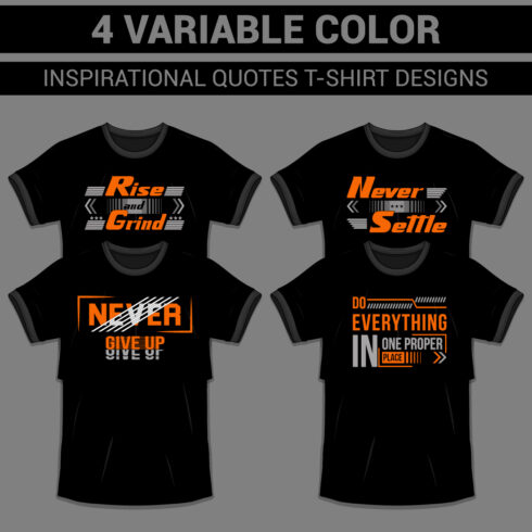4 Variable Color Inspirational Quotes T-Shirt Designs cover image.