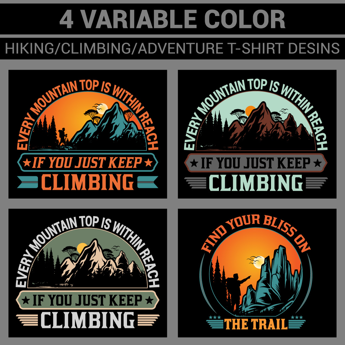 4 variable color HIKING/CLIMBING/ADVENTURE/OUTDOORS T-shirt designs preview image.