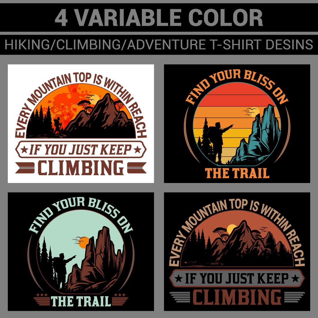 4 variable color HIKING/CLIMBING/ADVENTURE/OUTDOORS/TRAVEL T-shirt designs preview image.