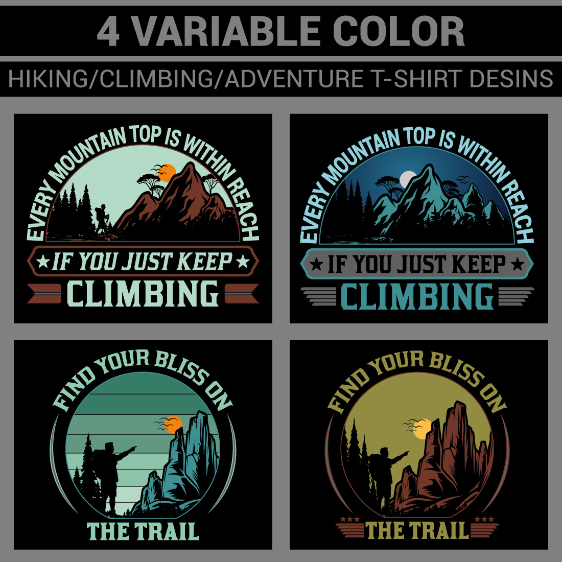 4 variable color HIKING/CLIMBING/ADVENTURE/OUTDOORS T-shirt designs preview image.