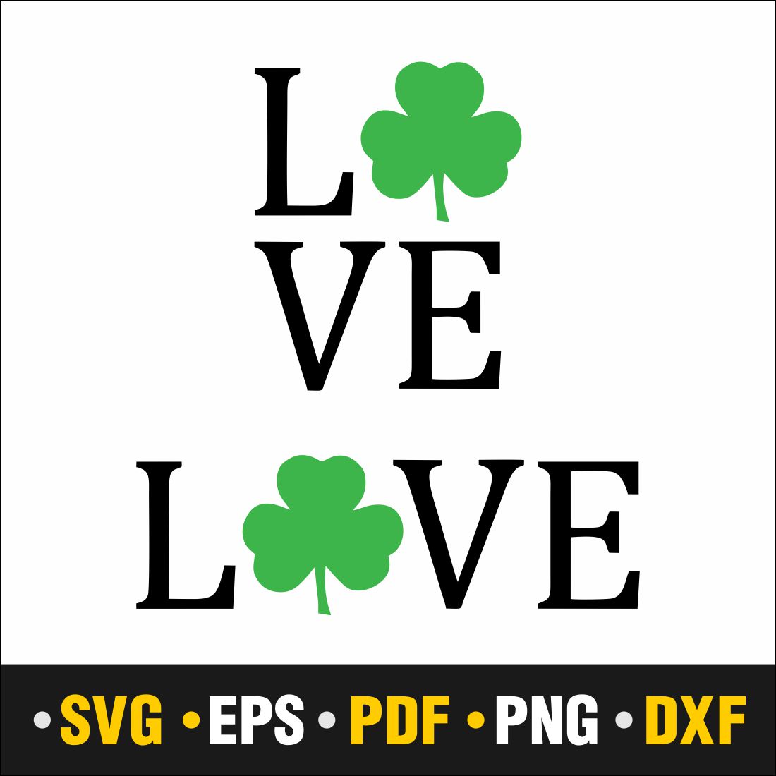 St Patrick's day Svg, St Patrick's Love , St Patrick's day Love Svg, St Patrick's day Png, St Patrick's Png, Love Svg, Instant Download Vector Cut file Cricut, Silhouette, Pdf Png, Dxf, Decal cover image.