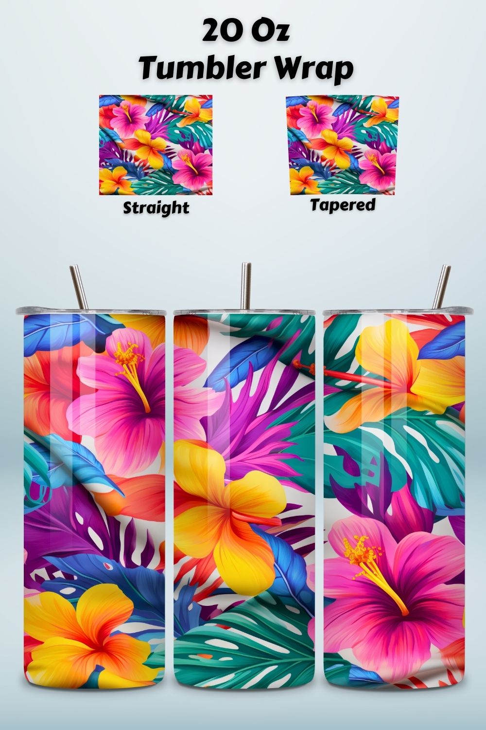 Tropical Flowers, Summer Floral, 20oz Sublimation Tumbler Designs, Skinny Tumbler Wraps Template pinterest preview image.