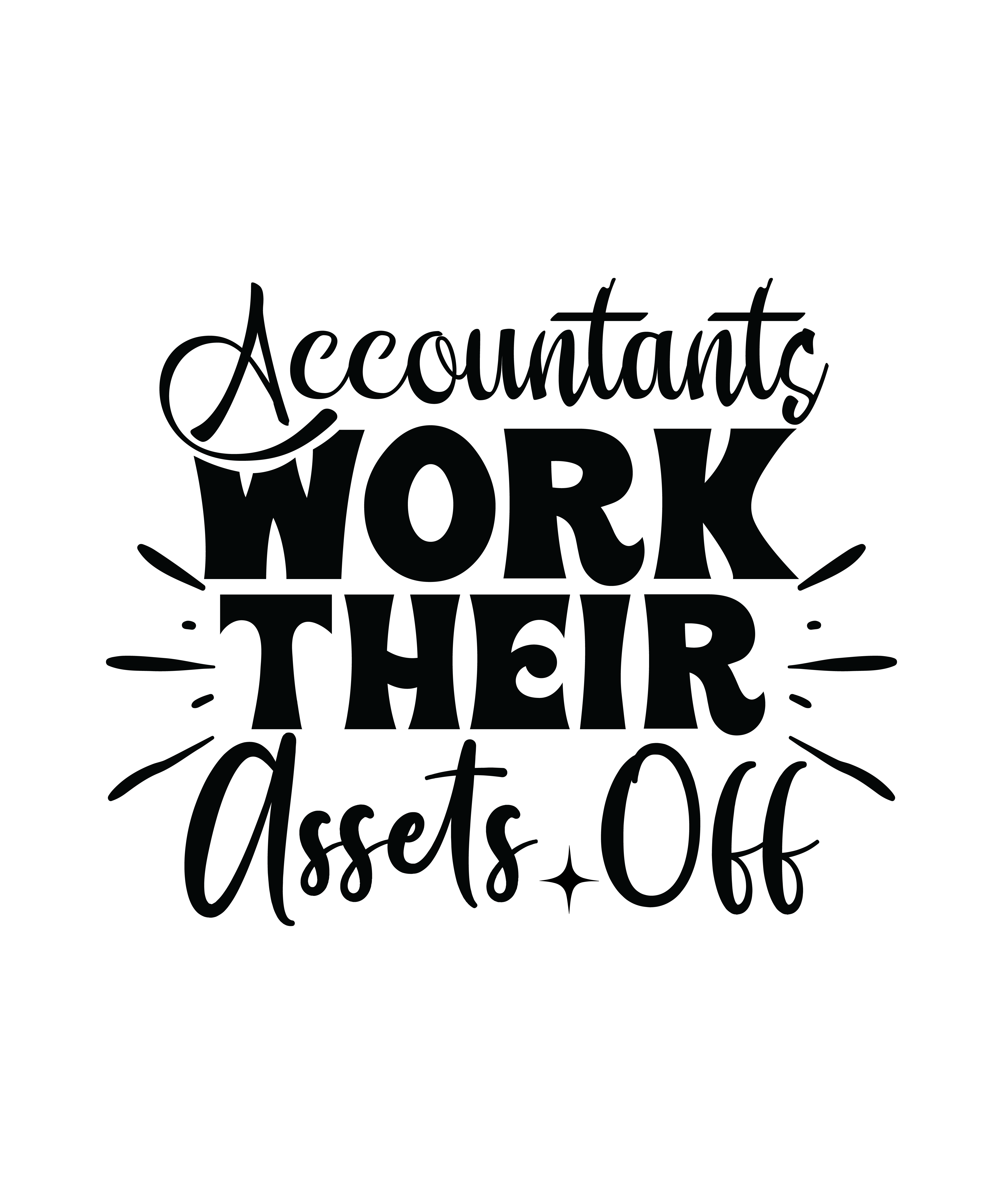 accountants work their assets off 01 506