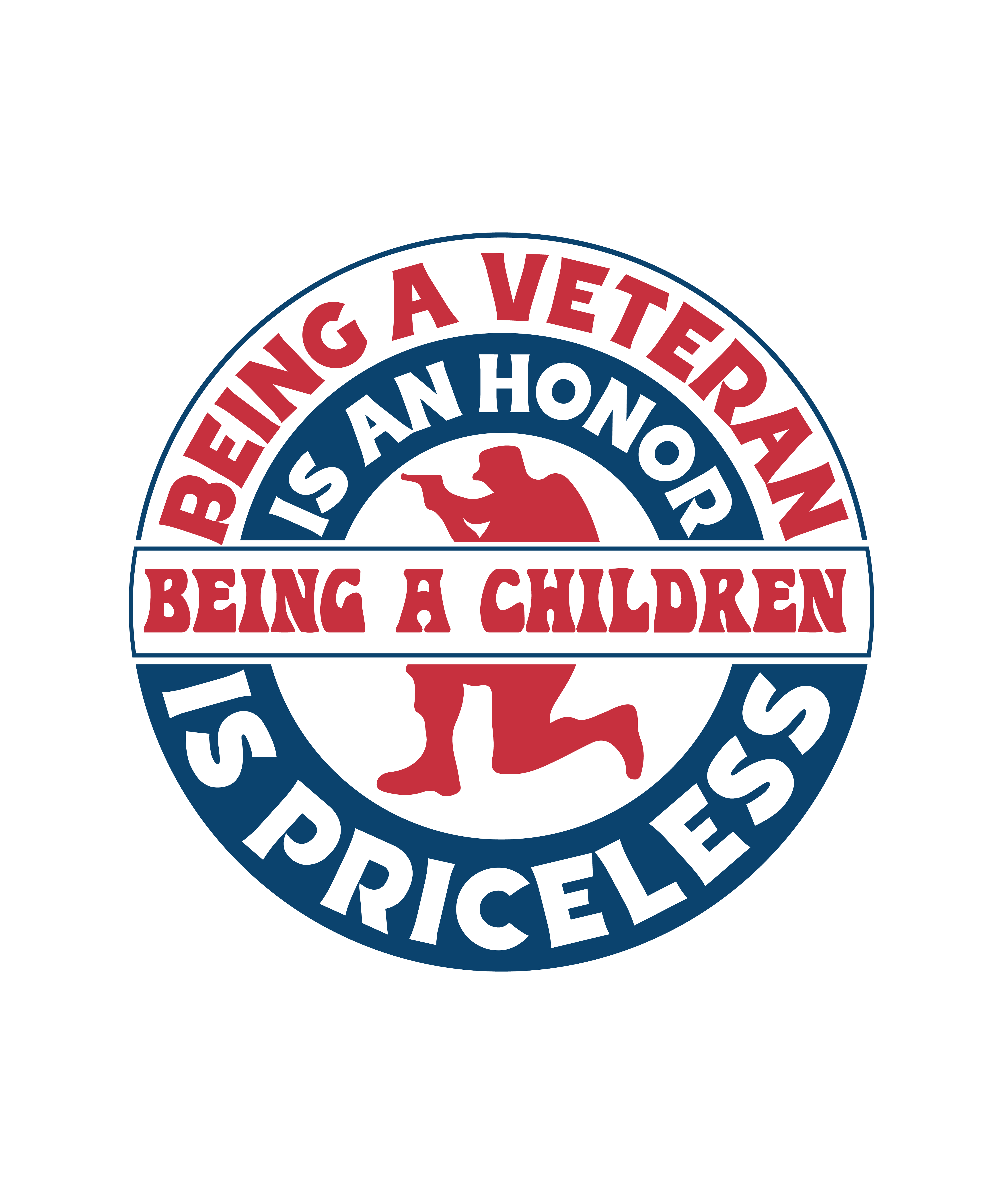 being a veteran is an honor being a children is priceless 01 118