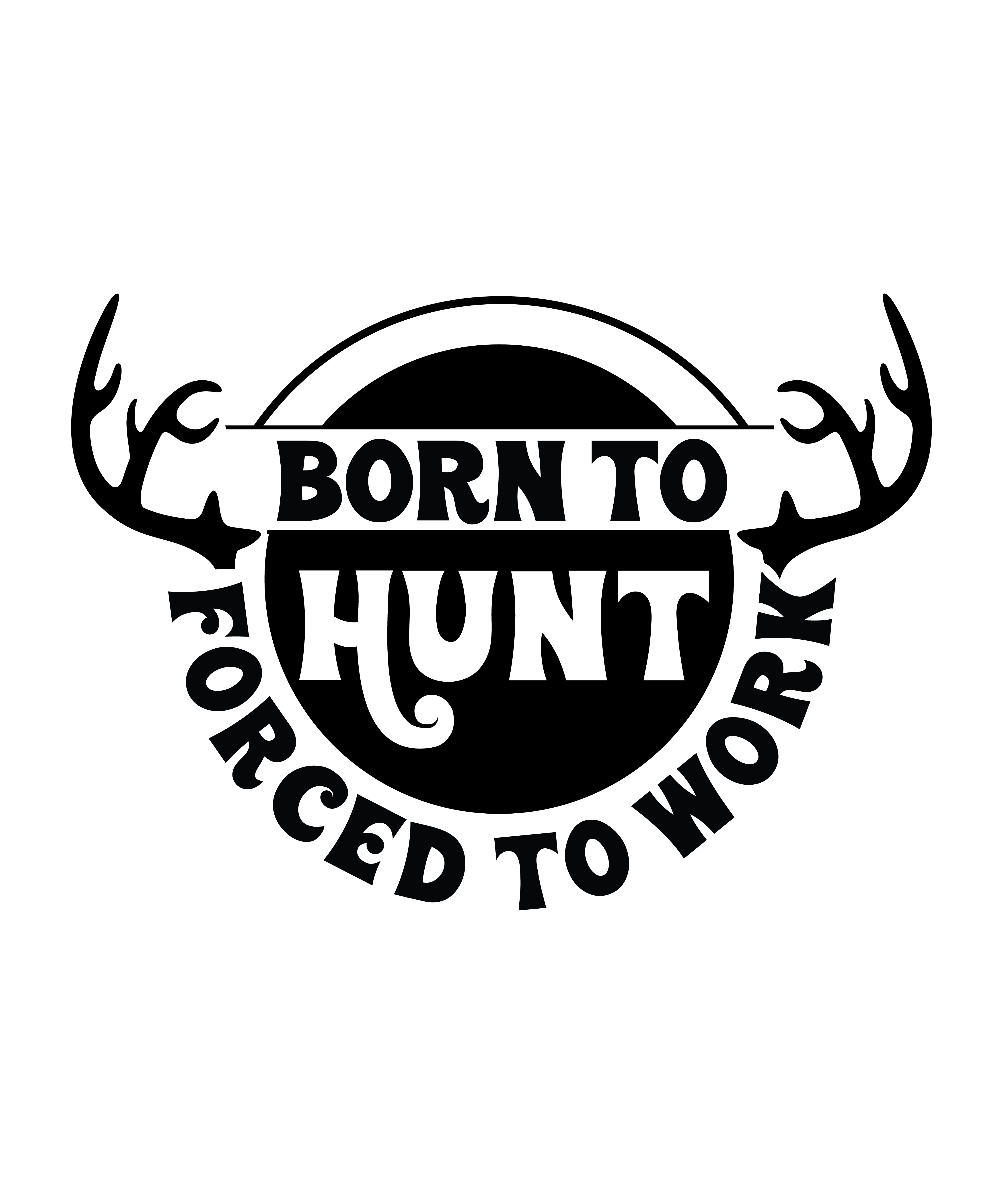 born to hunt forced to work 01 700