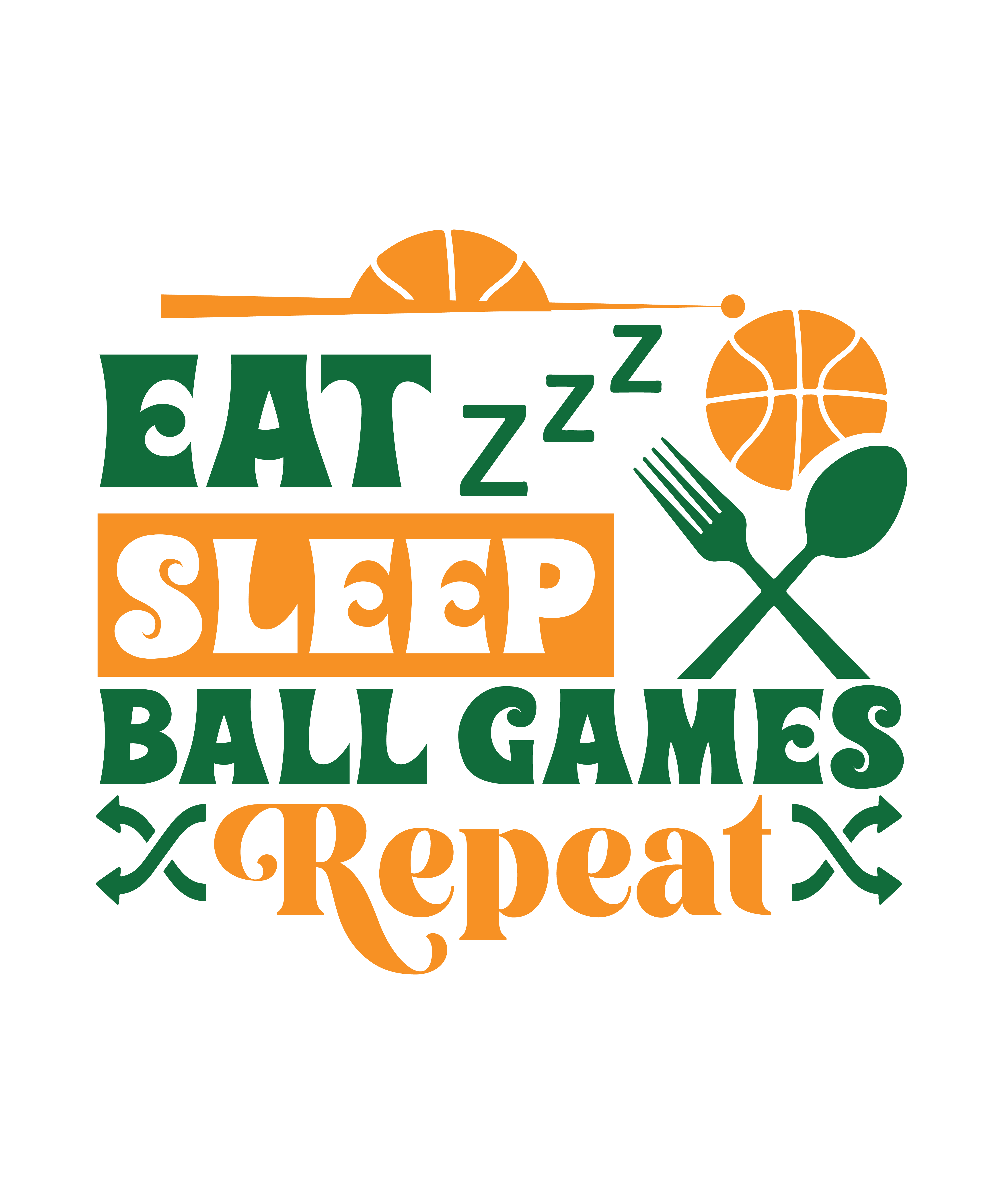 eat sleep ball games repeat 01 539