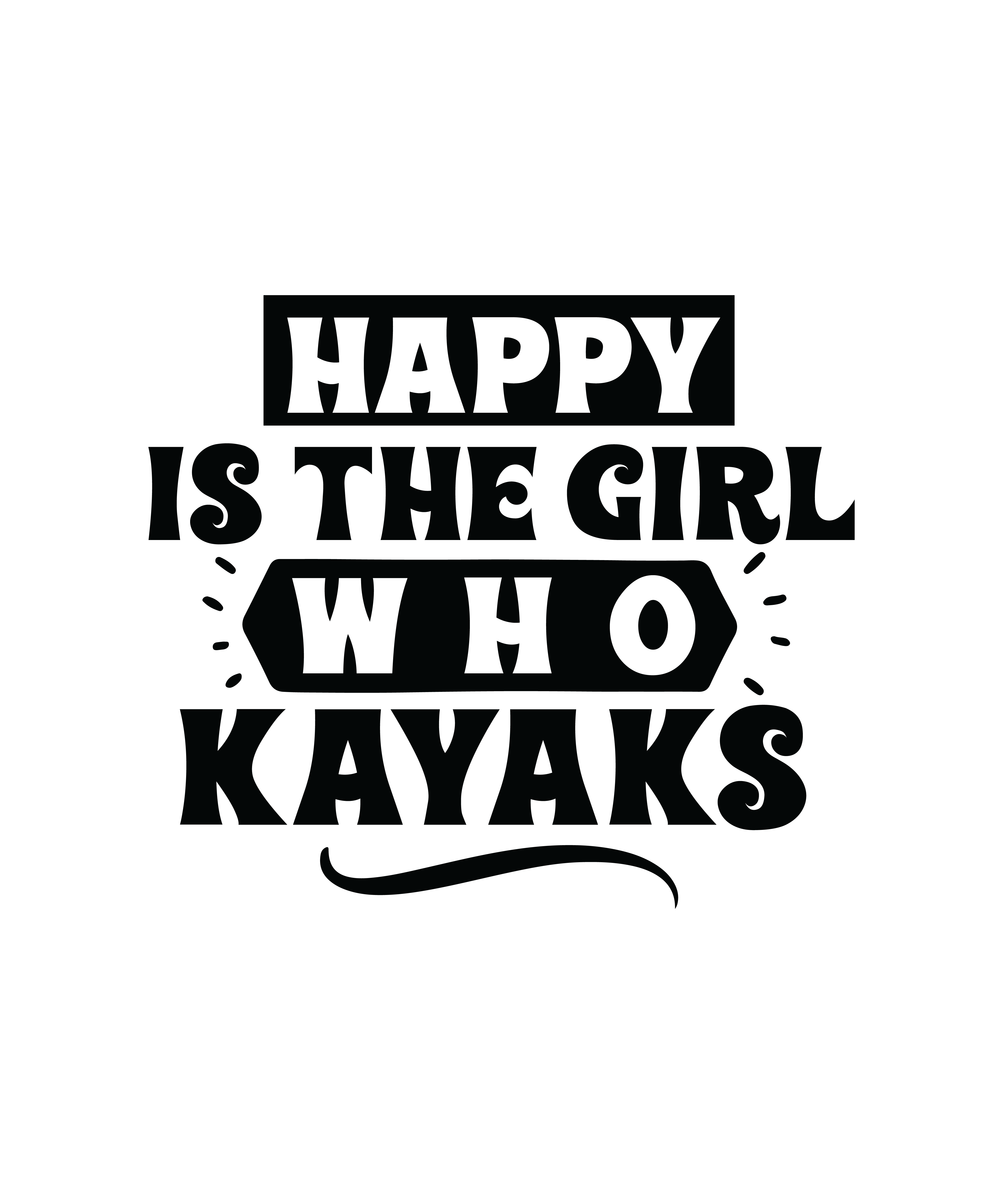 happy is the girl who kayaks 01 923