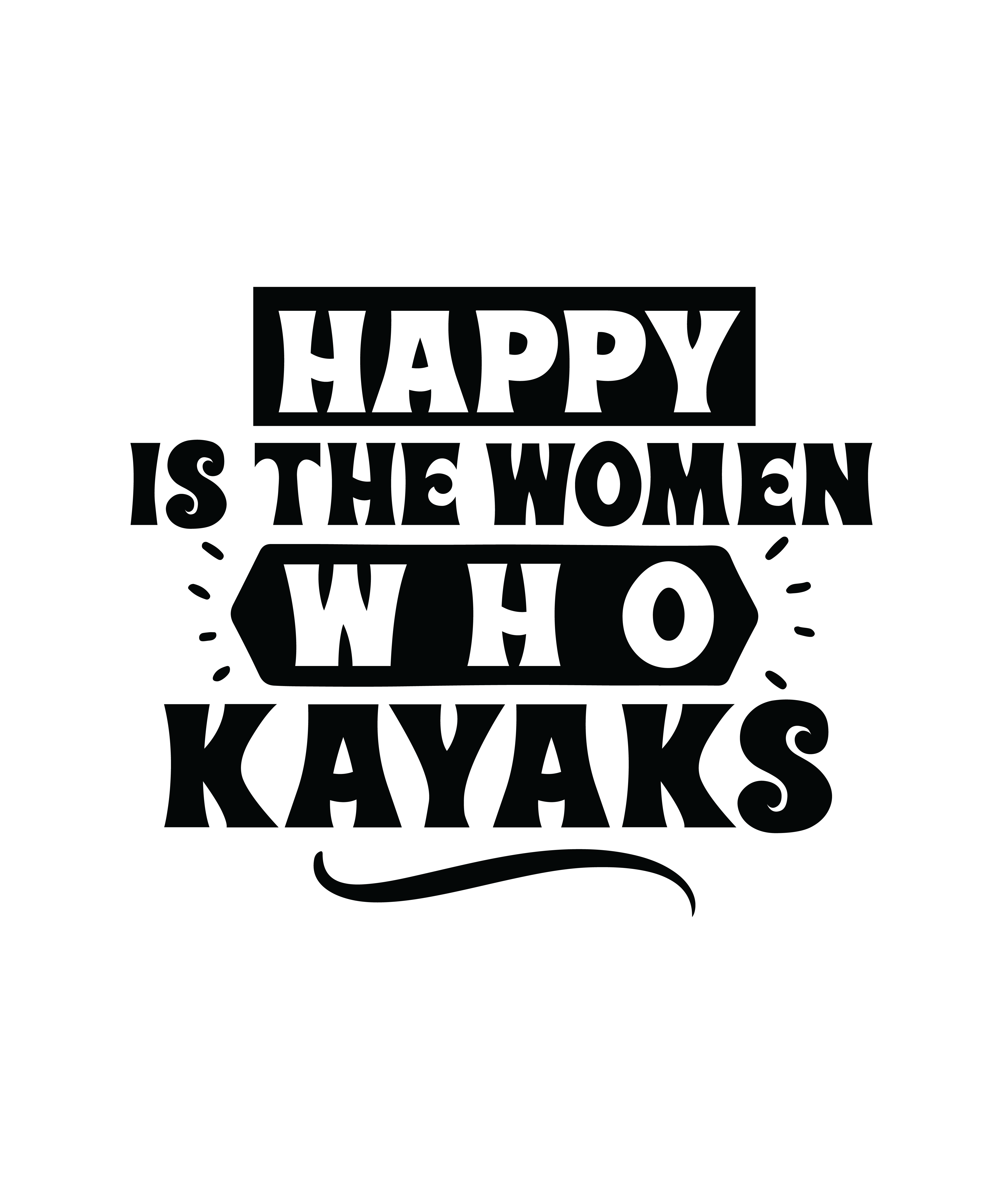 happy is the women who kayaks 01 502