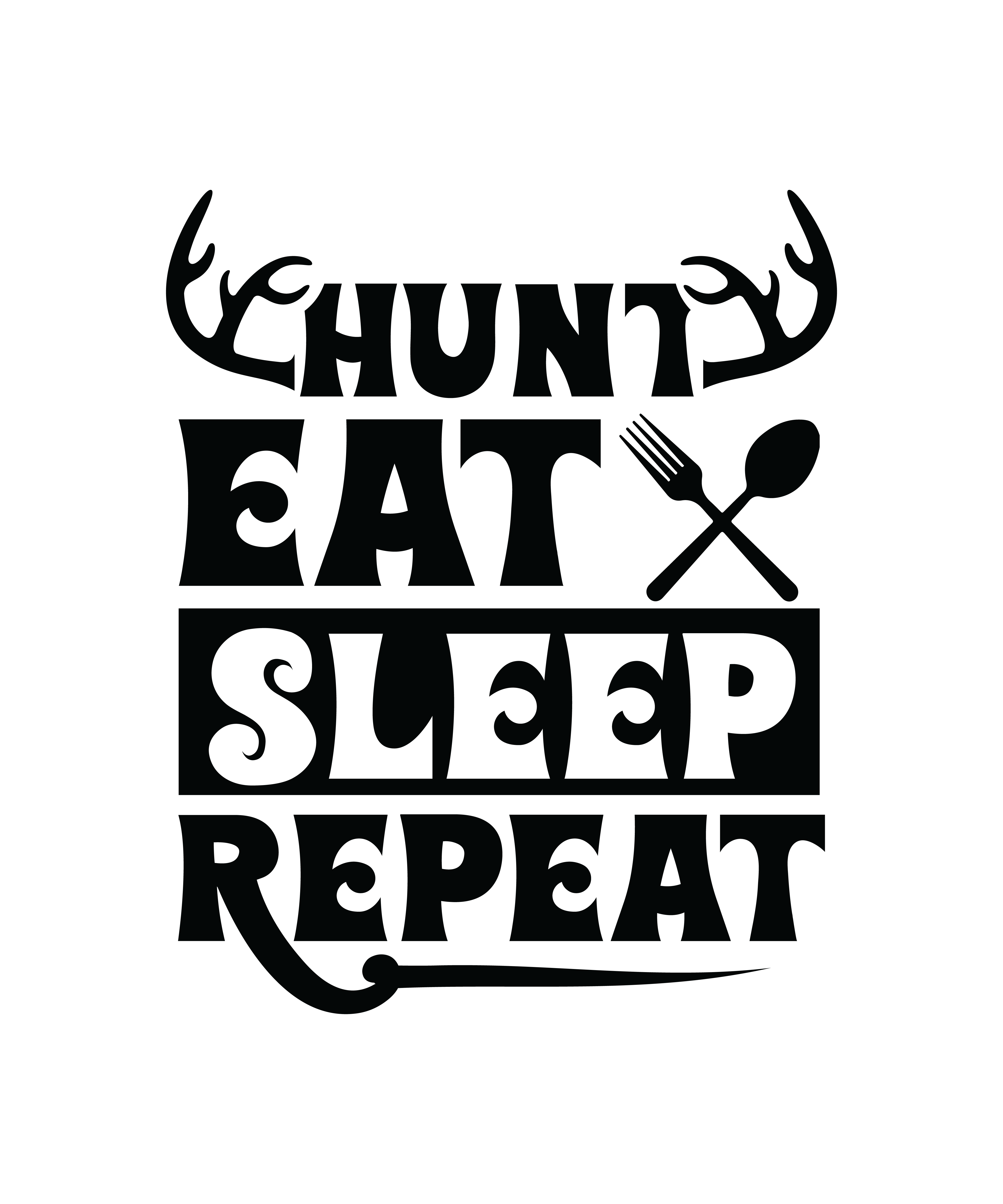 hunt eat sleep repeat 01 613