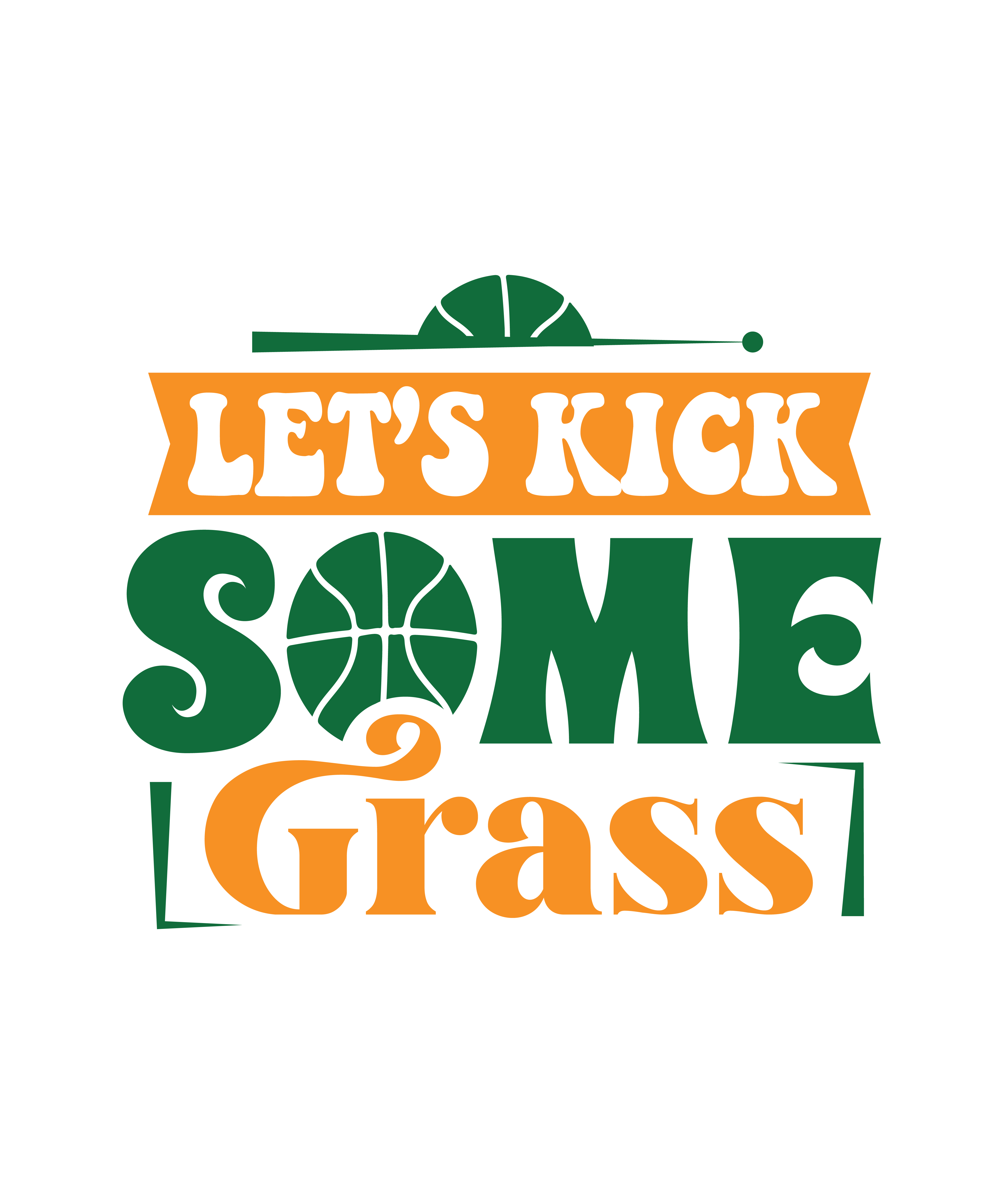 lets kick some grass 343