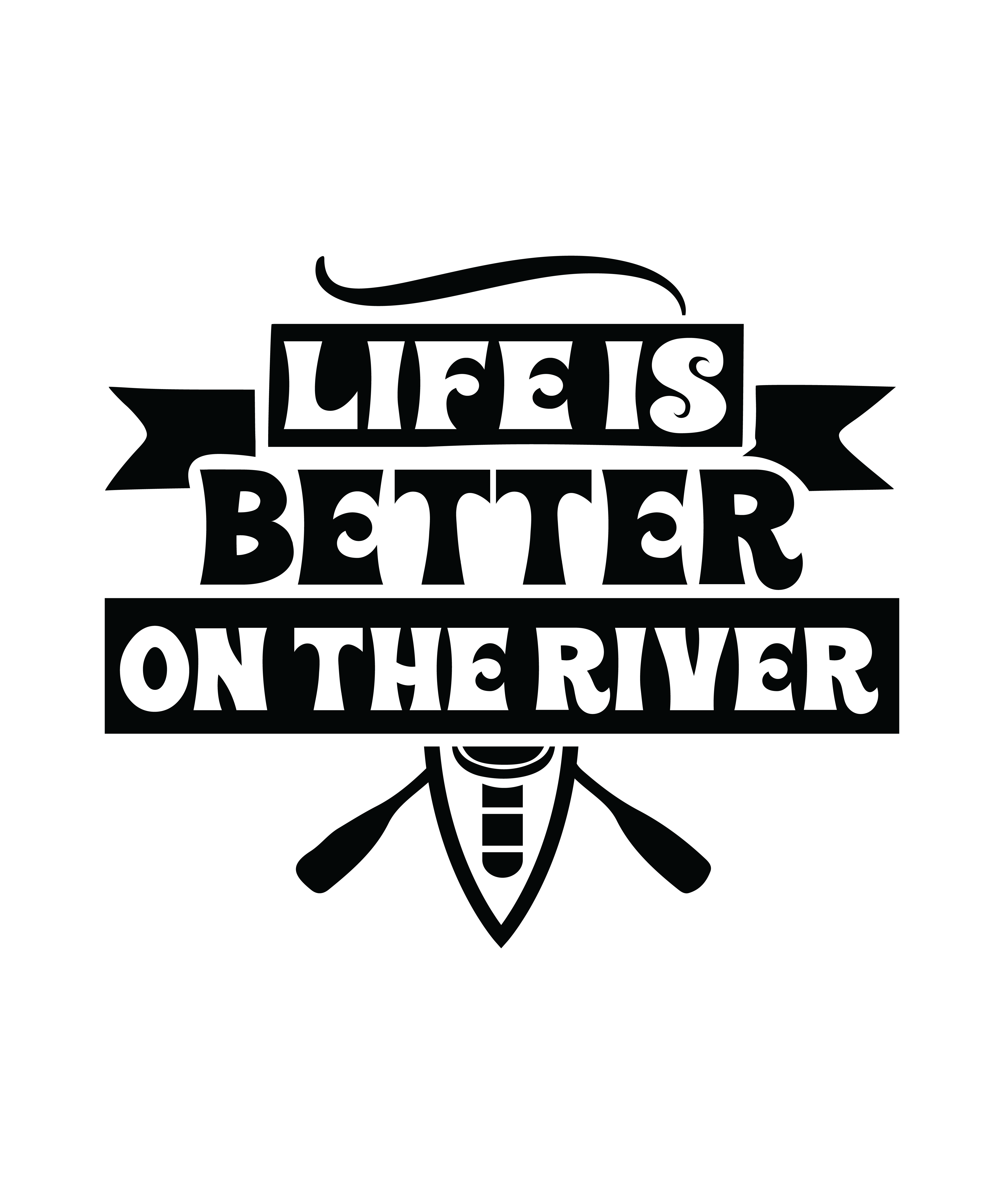 life is better on the river 01 722