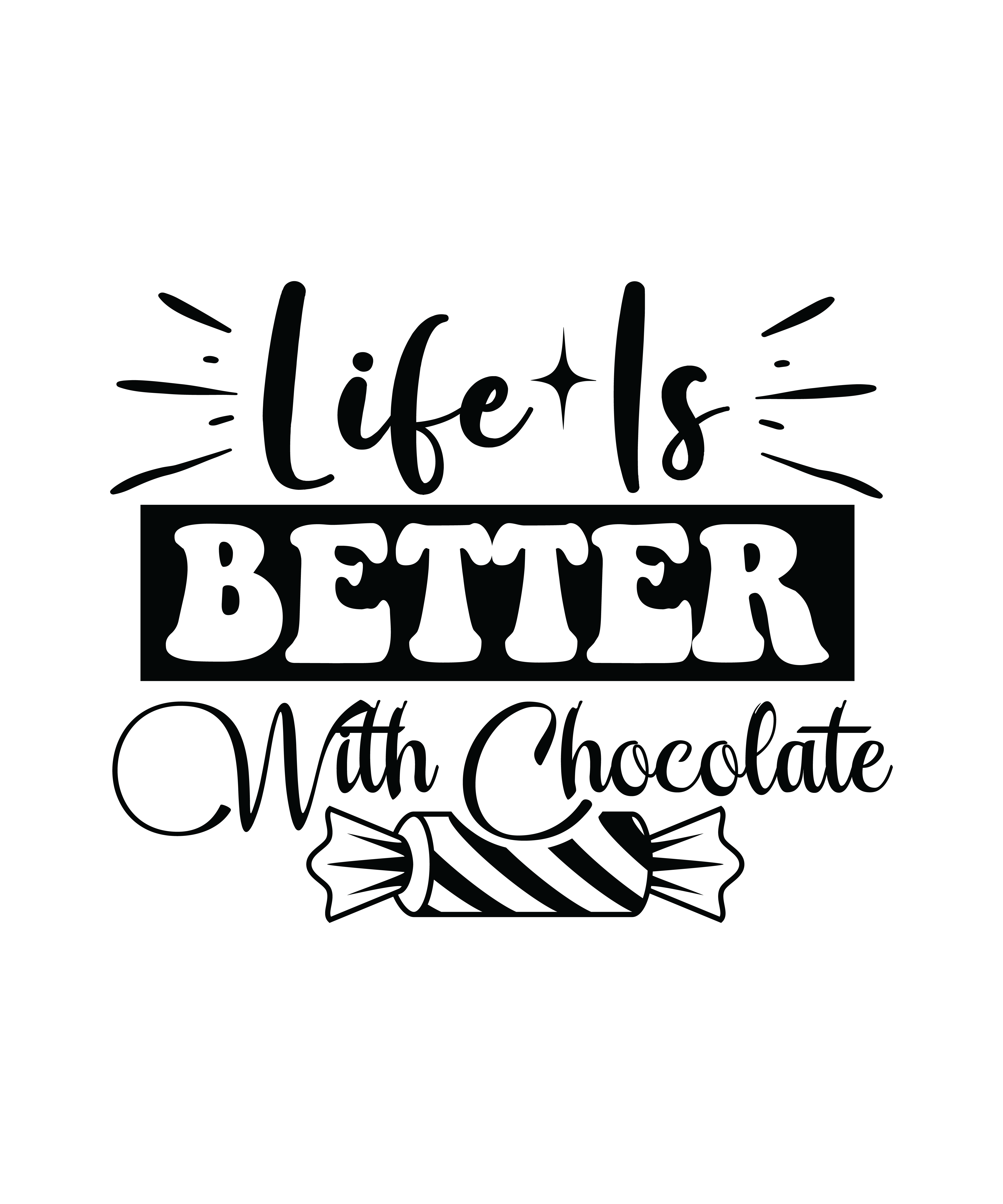 life is better with chocolate 01 113