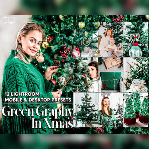 12 Green Graphy In Xmas Lightroom Presets, Bright Christmas Mobile Preset, Clean Desktop LR Filter DNG Portrait Instagram Theme For Lifestyle, Scheme cover image.