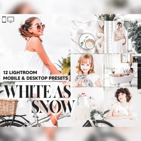12 White As Snow Lightroom Presets, Bright Mobile Preset, Airy Desktop, Lifestyle LR Filter DNG Portrait, And Blogger Theme For Instagram cover image.