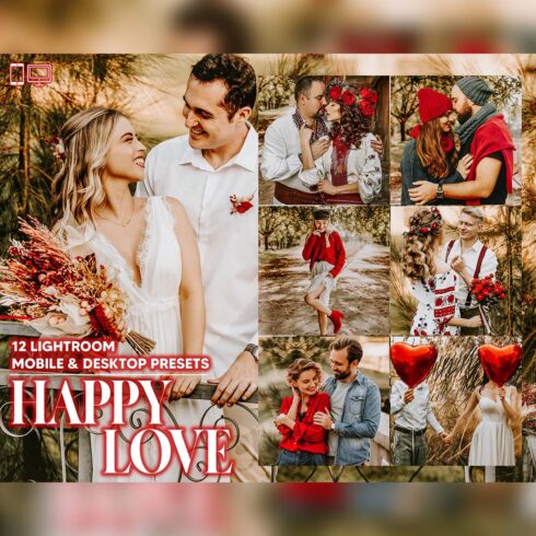 12 Happy Love Lightroom Presets, Romance Mobile Preset, Bright Desktop, Blogger And Lifestyle Theme Instagram LR Filter DNG Portrait Warm cover image.