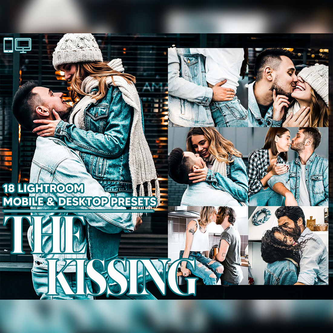 18 The Kissing Lightroom Presets, Romantic Mobile Preset, Love Desktop LR Lifestyle DNG Instagram Moody Filter Theme Portrait Season cover image.