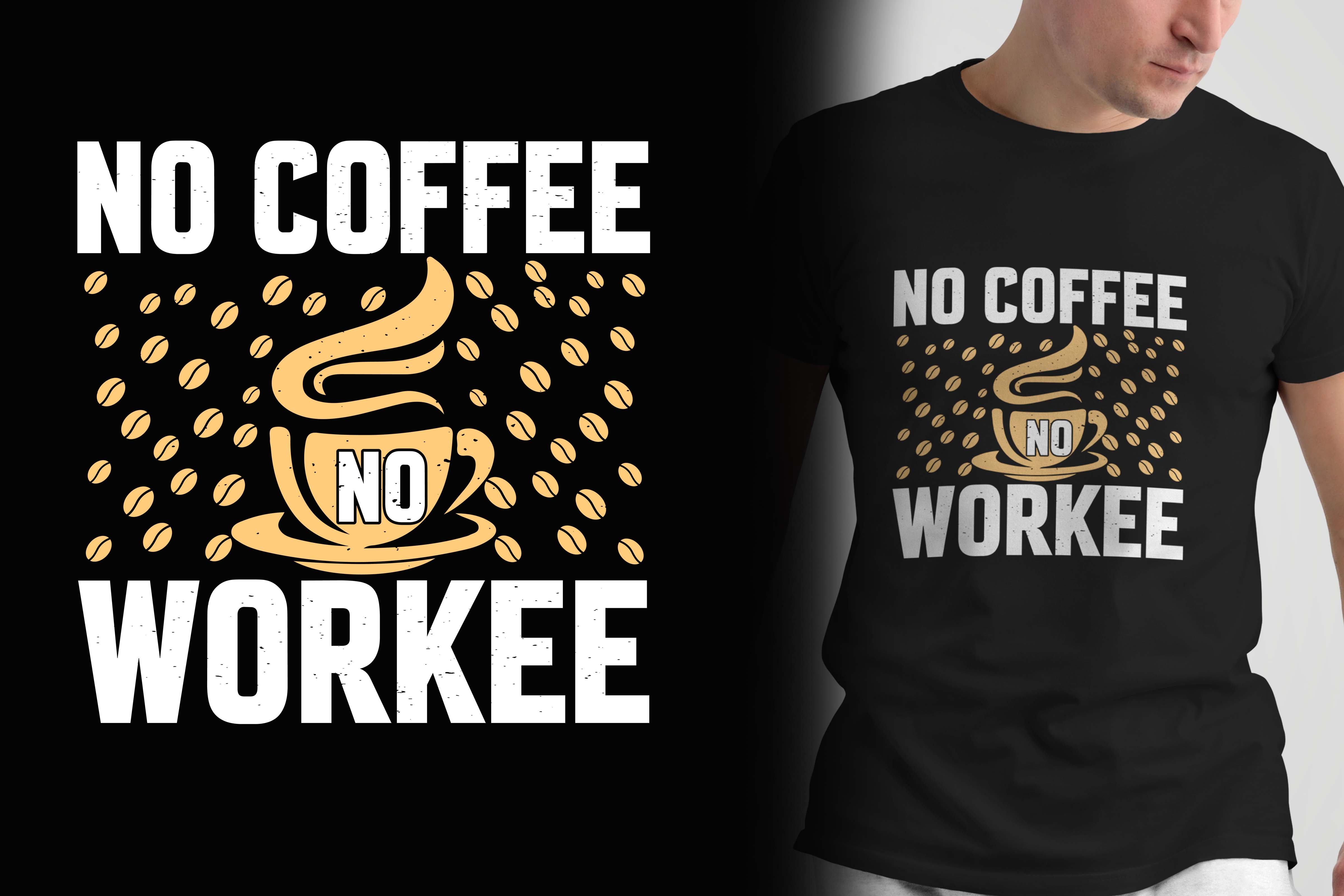 no coffee no workee 233