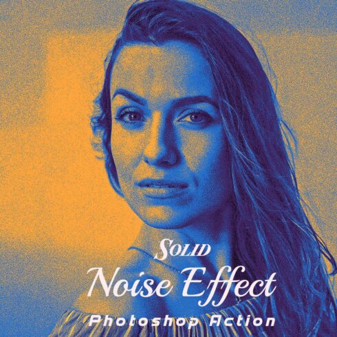 Solid Noise Effect Photoshop Action cover image.