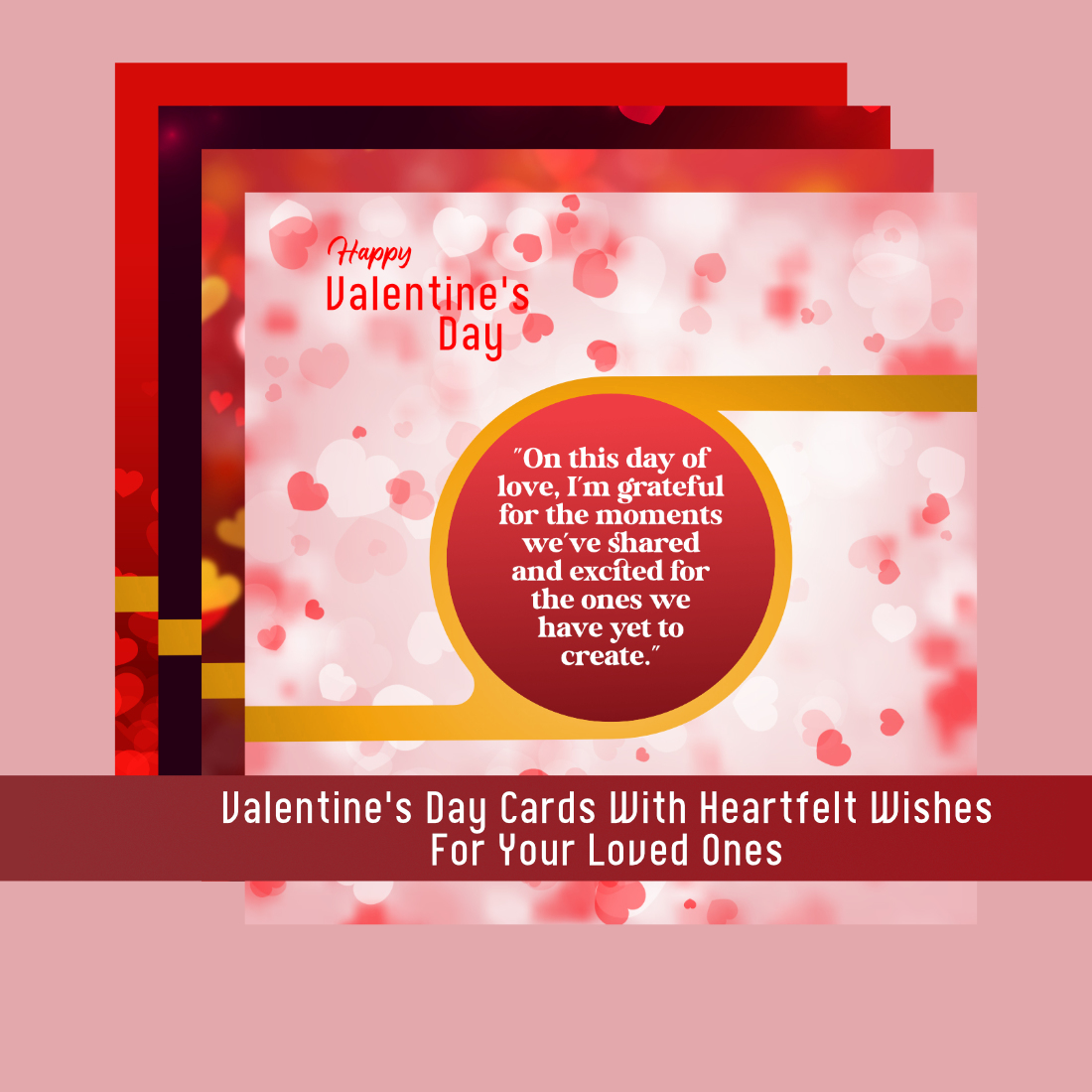 4 Beautifully Designed Vector Valentine’s Day Cards with Heartfelt Wishes for Your Loved Ones, Friends and Well-Wishers preview image.