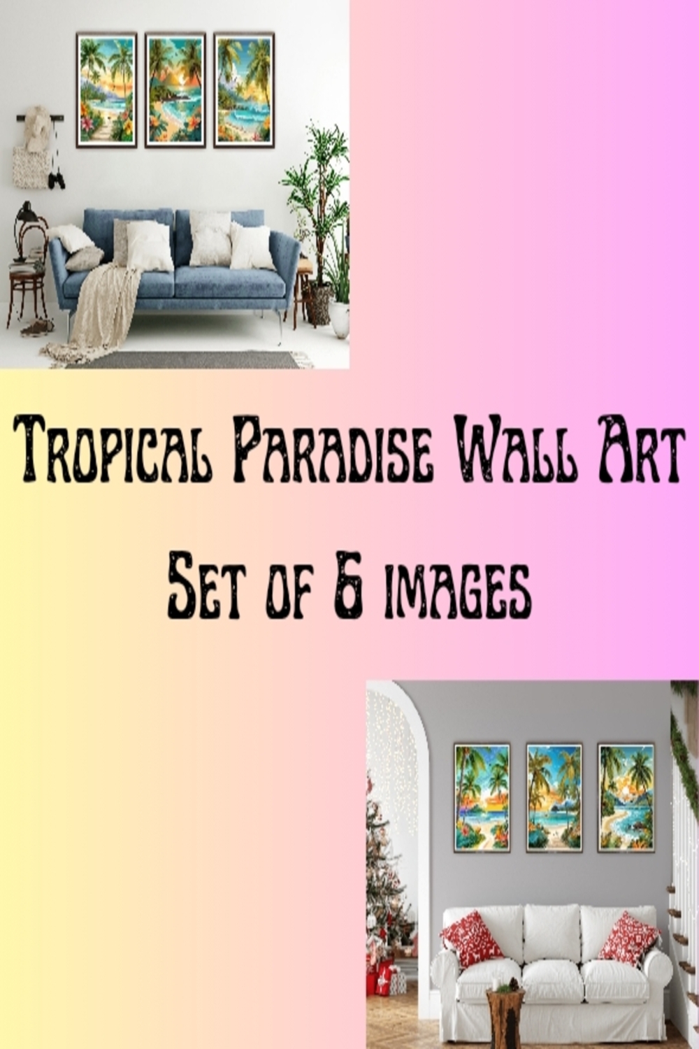 Tropical Bliss: Explore Paradise with Exquisite Wall Art (Set of 6 images) pinterest preview image.